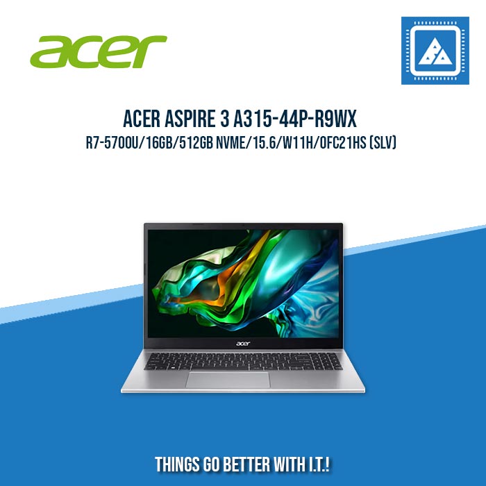 ACER ASPIRE 3 A315-44P-R9WX R7-5700U/16GB/512GB NVME | BEST FOR FREELANCERS LAPTOP ACER ASPIRE 3 A315-44P-R9WX R7-5700U/16GB/512GB NVME | BEST FOR FREELANCERS LAPTOP